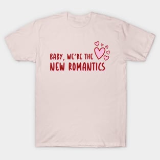 new romantics T-Shirt